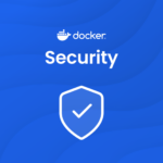 Enhance Software Reliability Using Verified Components with Docker Building Trust into Your Software with Verified Components | Docker
