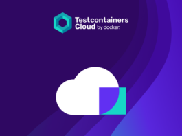 Testcontainers Cloud Revolutionizes Testing Beyond Docker-in-Docker Why Testcontainers Cloud is a Game-Changer Compared to Docker-in-Docker for Testing Scenarios| Docker