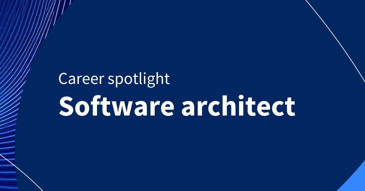 1736871647 3.png Software architect: Job overview + tips from an IBM expert - Coursera Blog