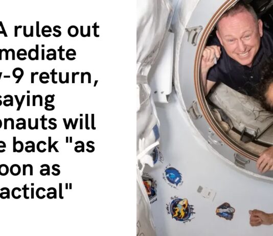 NASA delays Crew-9 return, promises practical timing for astronauts. NASA rules out immediate Crew-9 return, saying astronauts will come back “as soon as practical”