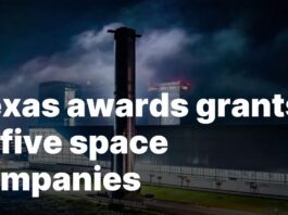 Texas grants funding to five aerospace firms Texas awards grants to five space companies