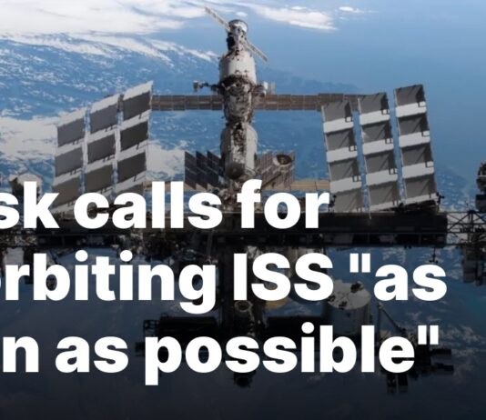 Musk Urges Immediate Deorbiting of the International Space Station Musk calls for deorbiting ISS “as soon as possible”