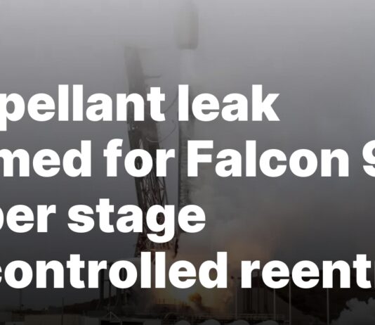 Falcon 9’s upper stage reenters uncontrollably due to propellant leak. Propellant leak blamed for Falcon 9 upper stage uncontrolled reentry