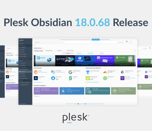 Plesk Obsidian 18.0.68 Released and Ready for Use Now Available: Plesk Obsidian 18.0.68