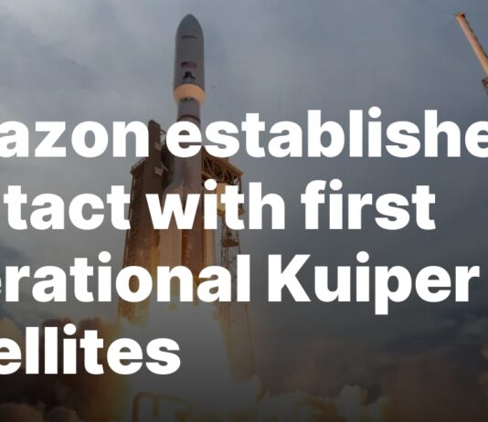 Amazon Communicates with Initial Active Kuiper Satellites Successfully Amazon establishes contact with first operational Kuiper satellites