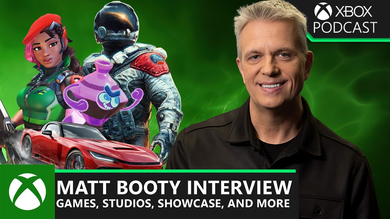 Matt Booty Talks Showcase, Games, Studios, and More | Official Xbox Podcast