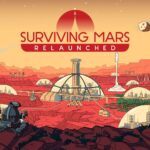 Surviving Mars Relaunched: A Fresh, Transformative Experience Unveiled Surviving Mars Relaunched Hero Image