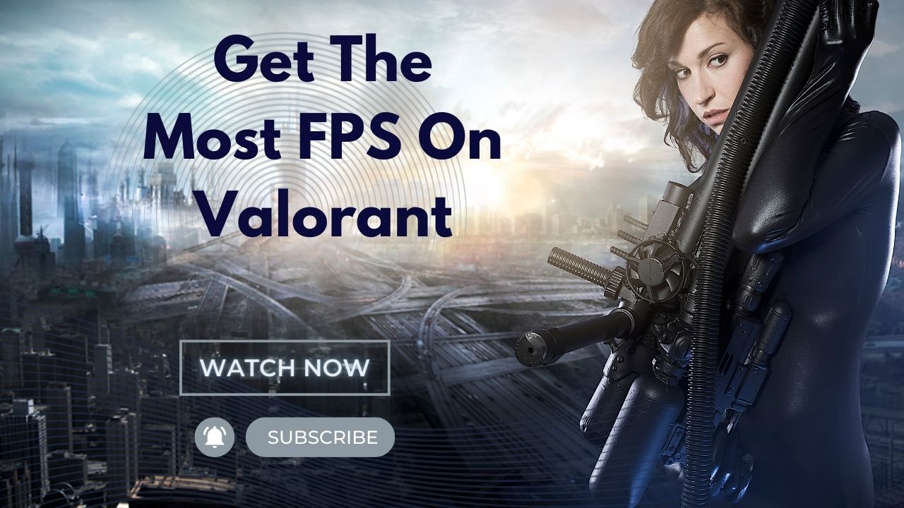 How to get the most FPS on Valorant. How to get the most FPS on Valorant.