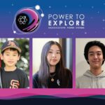 NASA Announces 2024-2025 Power to Explore Challenge Winners Photos of the three national winners sit below the Challenge logo of a moon with three satellites orbiting and an atomic symbol inside next to the words “Power to Explore: Radioisotope Power Systems.” In the first photo a younger child stands holding a baseball bat and wearing a baseball uniform, including a black baseball cap with orange text on it. Next, a female student wearing a black shirt and a gold necklace with long dark hair is posing and looking at the camera. Finally, a male student wearing a gray sweatshirt stands against white background, smiling for the camera.