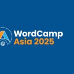 WordCamp Asia 2025: Enchantment Awaits in Manila WordCamp Asia 2025