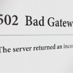 How To Fix 502 Bad Gateway Error On Your Website? How To Fix 502 Bad Gateway Error On Your Website?