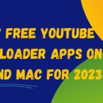 7 Best Free YouTube Downloader Apps To Use On PC And Mac For 2023 free youtube downloader