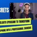 Use Elgato EpocCam to Elevate Your iPhone Camera Use Elgato EpocCam to Elevate Your iPhone Camera
