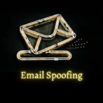 Email Spoofing- Know How Scammers Forge Fake Emails Email Spoofing