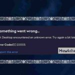 Top 8 Fixes For EA Desktop Error Code 10005