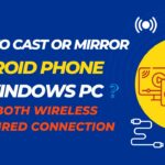 How To Cast Or Mirror Android Phone To Windows PC | Using Both Wireless And Wired Connection How to Cast or Mirror Android Phone to Windows PC | Using Both Wireless And Wired Connection