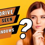 What To Do If My Drive Is Not Seen On Windows? What To Do If My Drive Is Not Seen On Windows?