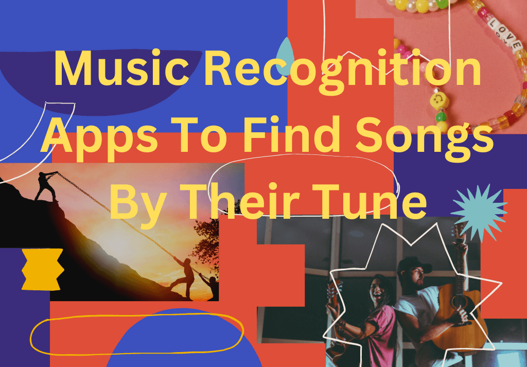 Music Recognition Apps To Find Songs By Their Tune