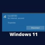 How To Fix No Internet Secured Error In Windows 11 No Internet Secured Error in Windows 11