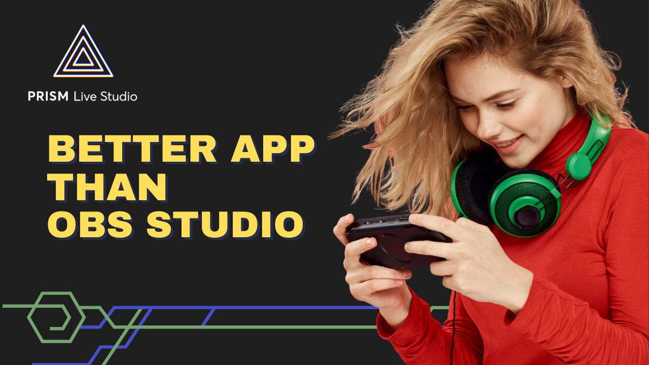 Prism Live Studio - An OBS Competitor