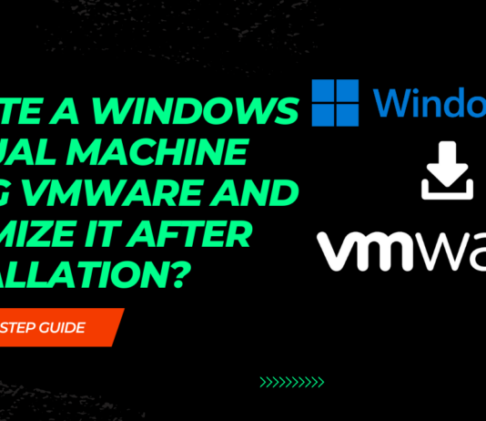 Creating a Windows Virtual Machine using VMware and its Optimization VMware Installation and Optimization Guide