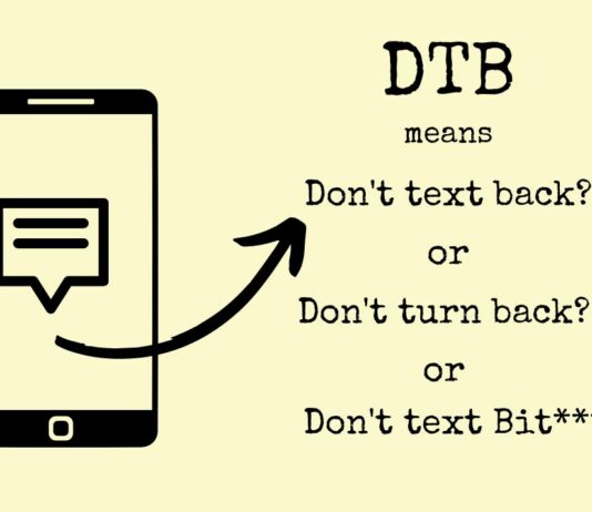 What Does DTB Mean When Texting? What Does DTB Mean When Texting?