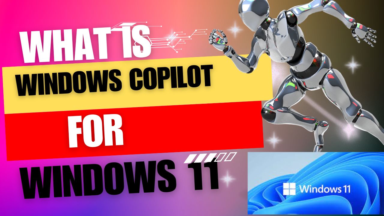 What Is Windows Copilot For Windows 11