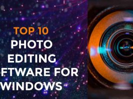 Top 10 Photo editing software for Windows