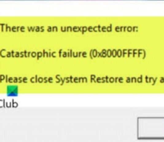 Fix System Restore Error 0x8000FFFF Catastrophic Failure On Windows 10/11