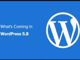 WordPress 5.8 Coming With Nearly 300 New Features & Fixes WordPress 5.8 Released With Nearly 300 New Features & Fixes