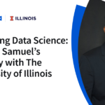 Jeremy Samuel’s Data Science Mastery via University of Illinois Mastering Data Science: Jeremy Samuel's Journey with The University of Illinois - Coursera Blog