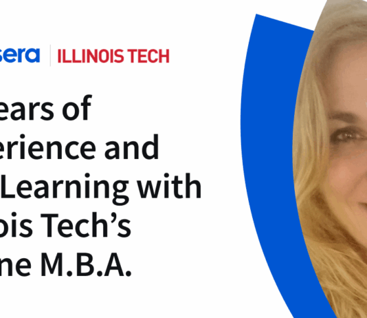 Illinois Tech’s Online MBA: 36 Years of Experience and Growth 36 Years of Experience, and Still Learning with Illinois Tech’s Online M.B.A. - Coursera Blog