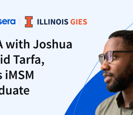 Interview: Joshua David Tarfa, Gies iMSM Graduate on Coursera Q&A with Joshua David Tarfa, Gies iMSM Graduate - Coursera Blog