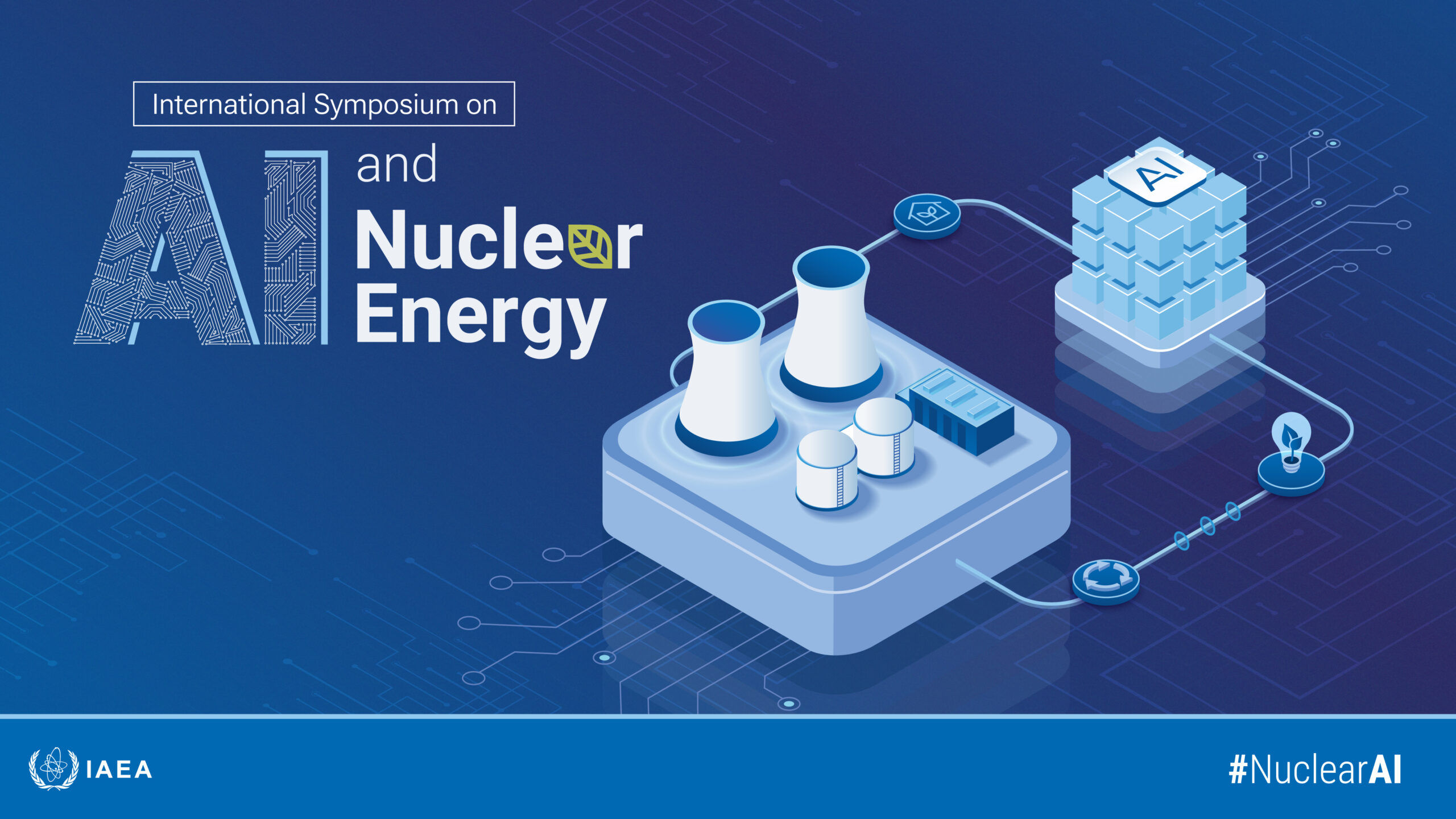 IAEA to Host International Symposium on AI and Nuclear Energy in December