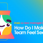 New Manager? Utilize Slackbot for Guidance. Ask (a New Manager’s) Slackbot