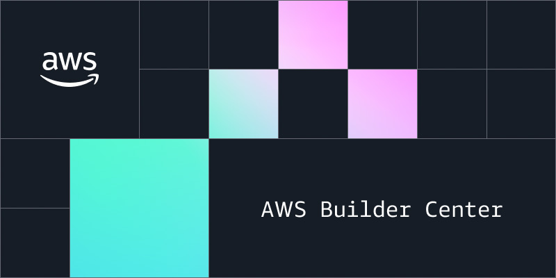 aws news blog 800x400 onsite and social media line 49 edited.jpg Introducing AWS Builder Center: A new home for the AWS builder community | Amazon Web Services