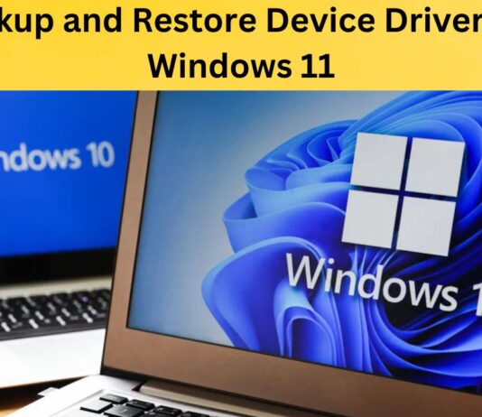 How To Backup And Restore Device Drivers In Windows 11 backup and restore device drivers in windows 11