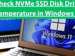 How To Check NVMe SSD Disk Drive Temperature In Windows 11 check nvme ssd disk drive temperature in windows 11