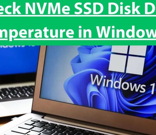 How To Check NVMe SSD Disk Drive Temperature In Windows 11 check nvme ssd disk drive temperature in windows 11