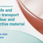 Submit Papers: Nuclear and Radioactive Material Transport Conference Call for Papers: Conference on Transport of Nuclear and Radioactive Material