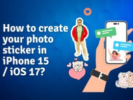 How to Create Your Photo Sticker in iPhone 15? create your photo sticker on iphone15
