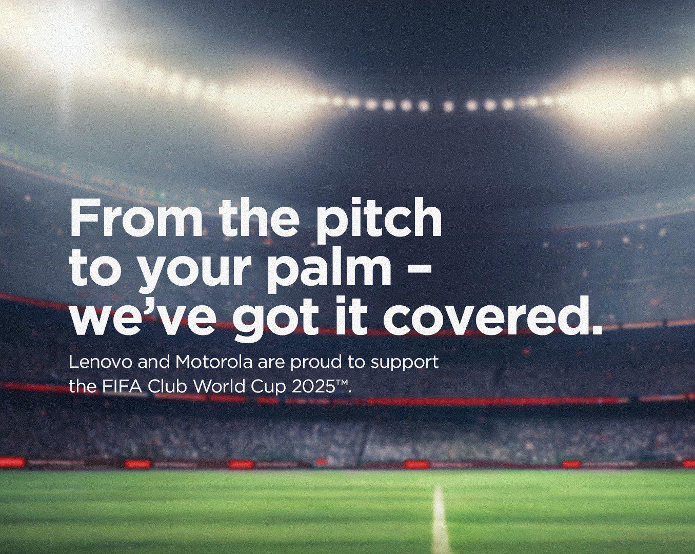 cwc25 moto lenovo 2 16x9 crop.jpg Lenovo and Motorola announce partnership with FIFA Club World Cup 2025™ - Lenovo StoryHub