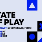 State of Play set for February 12 comeback tomorrow. State of Play returns tomorrow, February 12