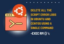 How To Delete All The Script Error Logs In Ubuntu And CentOS Using A Single Command? delete all the script error logs in ubuntu and centos using a single command
