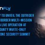 Draganfly Debuts Outrider Drone at Exclusive Border Security Summit Draganfly to Unveil the Outrider Southern Border Multi-Mission Drone in a Live Operation at Cochise County Invite-Only Border Drone Security Summit - Draganfly