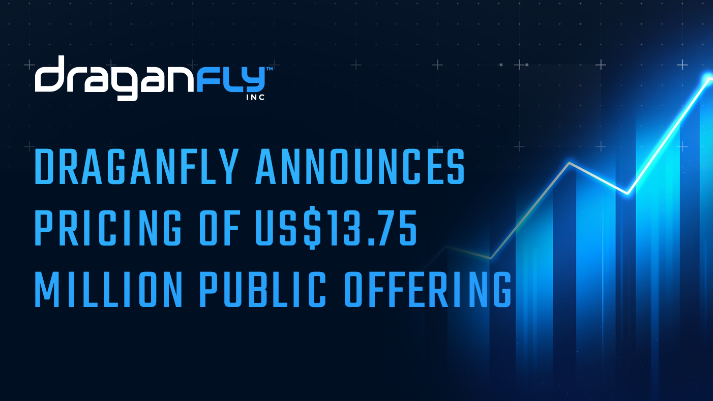 draganfly press release image public offering june 11psd.png Draganfly Announces Pricing of US$13.75 Million Public Offering - Draganfly