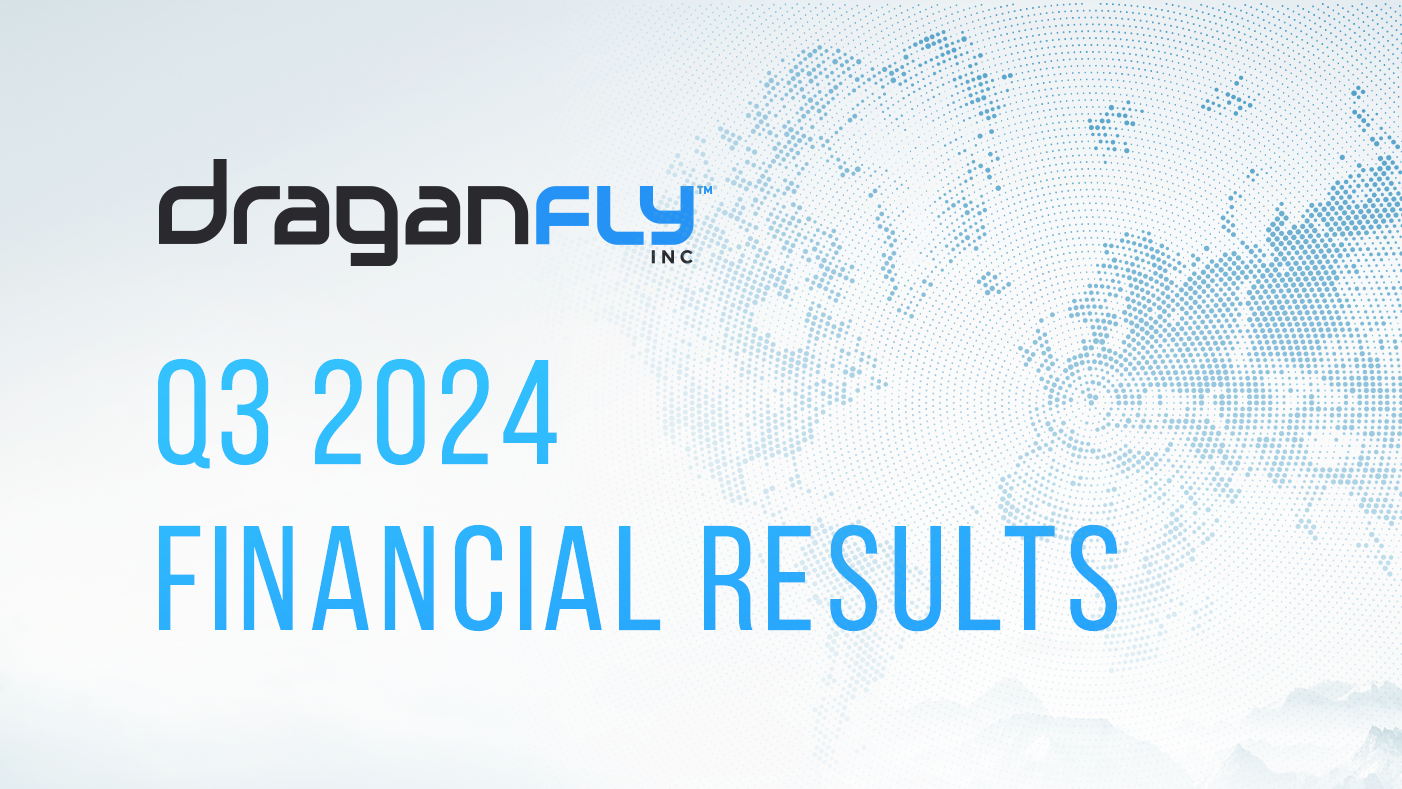 draganfly press release image shareholder.png Draganfly Announces Third Quarter Results for 2024 - Draganfly