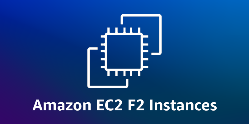 Now Available – Second-Generation FPGA-Powered Amazon EC2 instances (F2) | Amazon Web Services