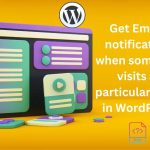 Get Email Notification When Someone Visits A Particular Page In WordPress Email-Notofication-on-Page-Visit