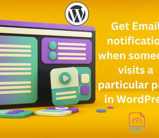 Get Email Notification When Someone Visits A Particular Page In WordPress Email-Notofication-on-Page-Visit